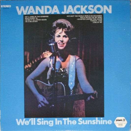 We'll Sing In The Sunshine by Wanda Jackson
