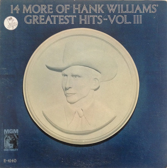 14 More Of Hank Williams' Greatest Hits Vol. III by Hank Williams