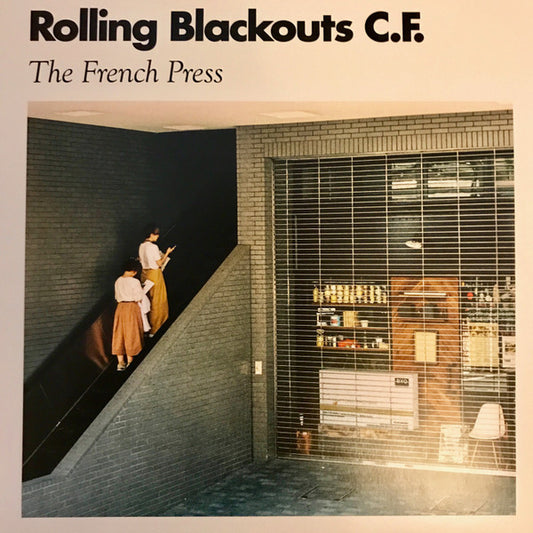 The French Press by Rolling Blackouts Coastal Fever