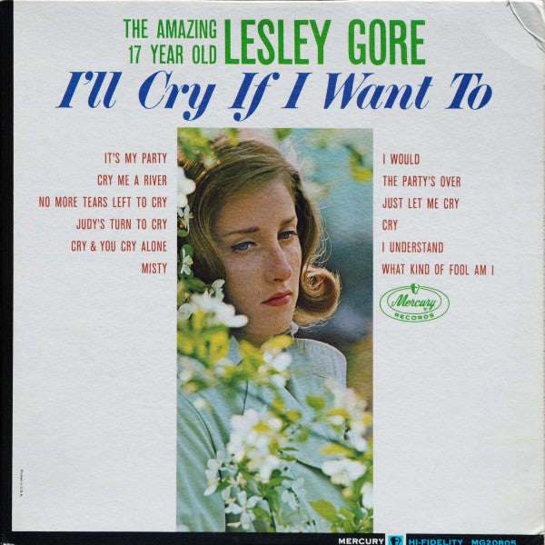 I'll Cry If I Want To by Lesley Gore