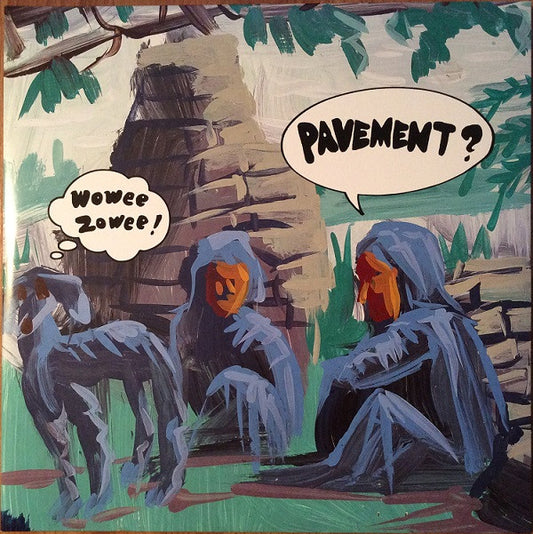 Wowee Zowee by Pavement