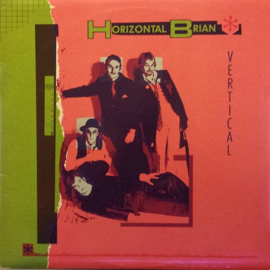 Vertical by Horizontal Brian
