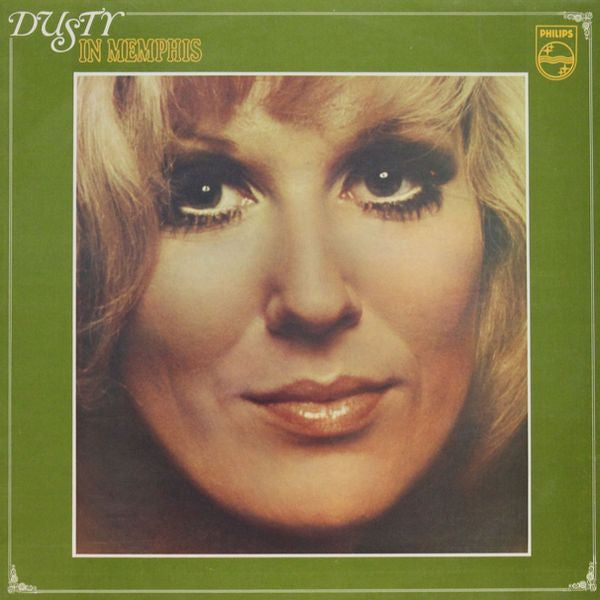 Dusty In Memphis by Dusty Springfield