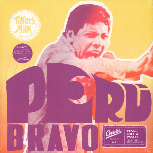 Peru Bravo (Funk, Soul & Psych From Peru's Radical Decade) by Various