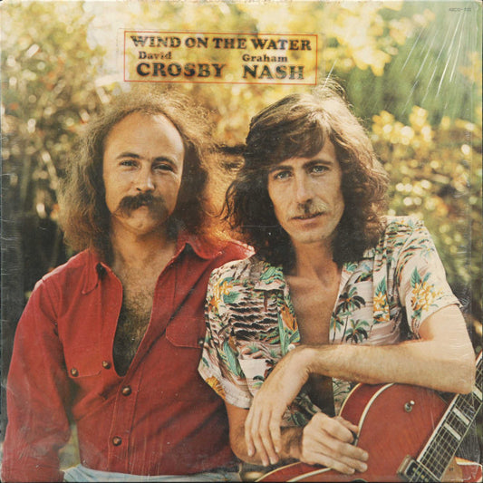 Wind On The Water by Crosby & Nash