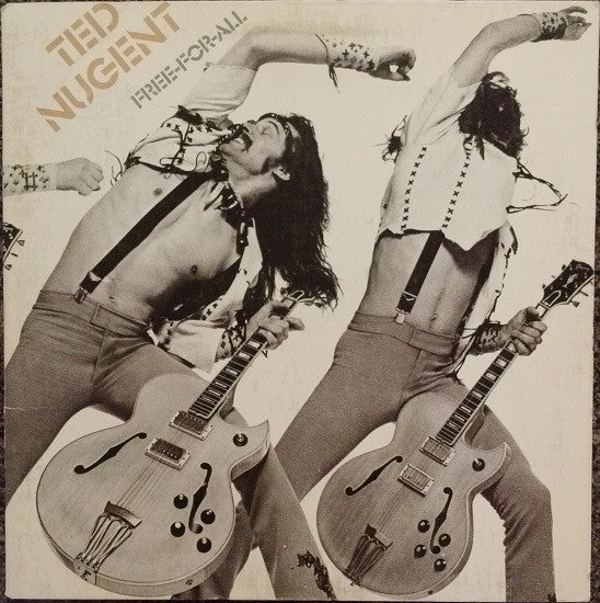 Free-For-All by Ted Nugent