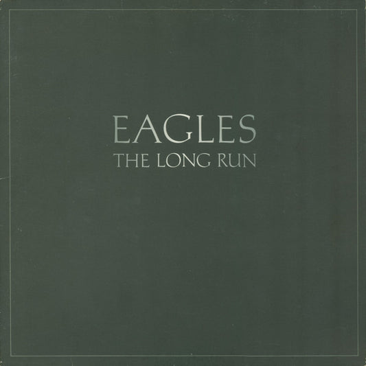 The Long Run by Eagles