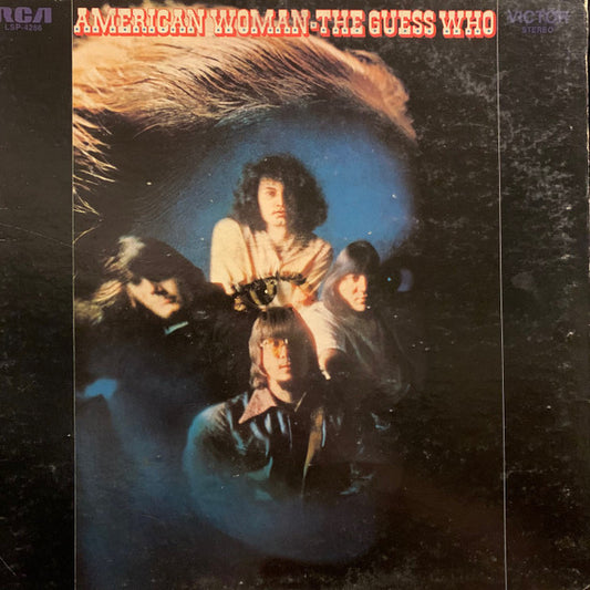 American Woman by The Guess Who