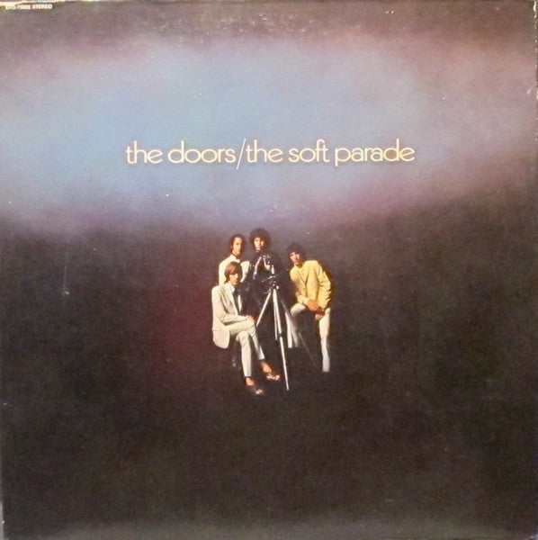 The Soft Parade by The Doors
