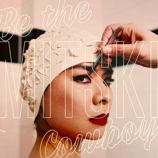 Be The Cowboy by Mitski