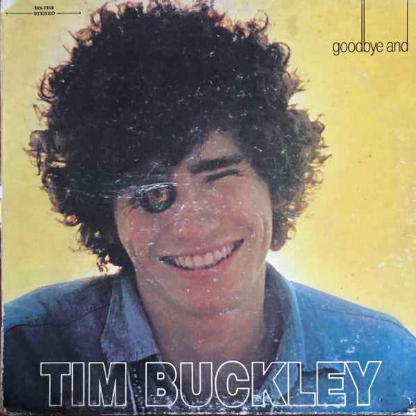Goodbye And Hello by Tim Buckley