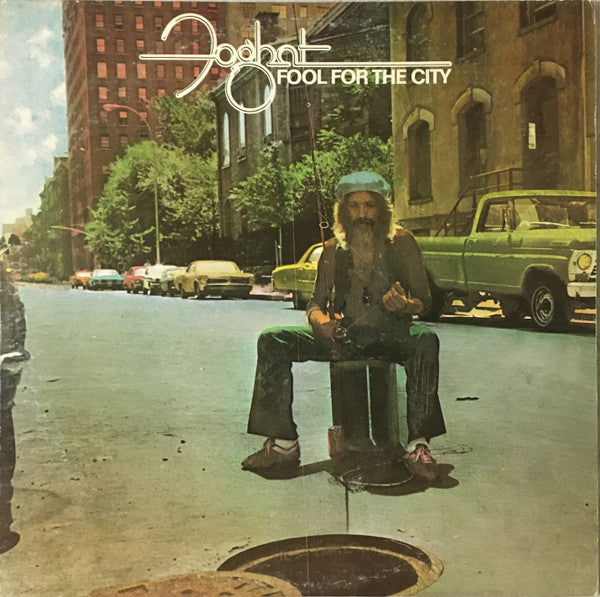 Fool For The City by Foghat