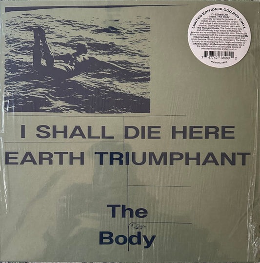I Shall Die Here / Earth Triumphant by The Body (3)