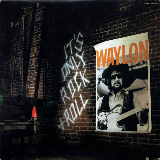 It's Only Rock & Roll by Waylon Jennings