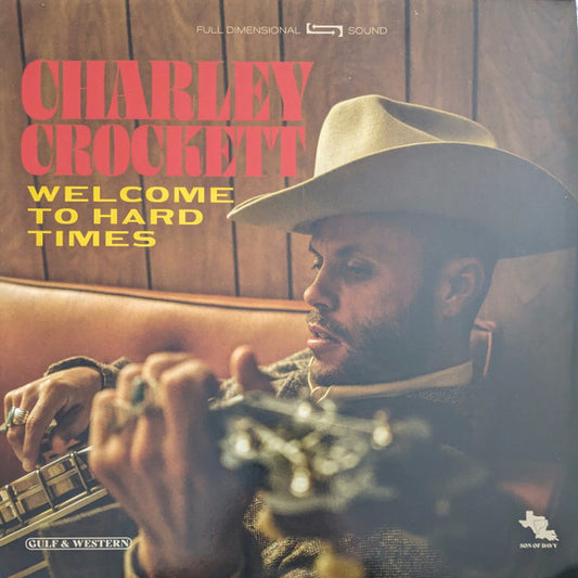Welcome To Hard Times by Charley Crockett