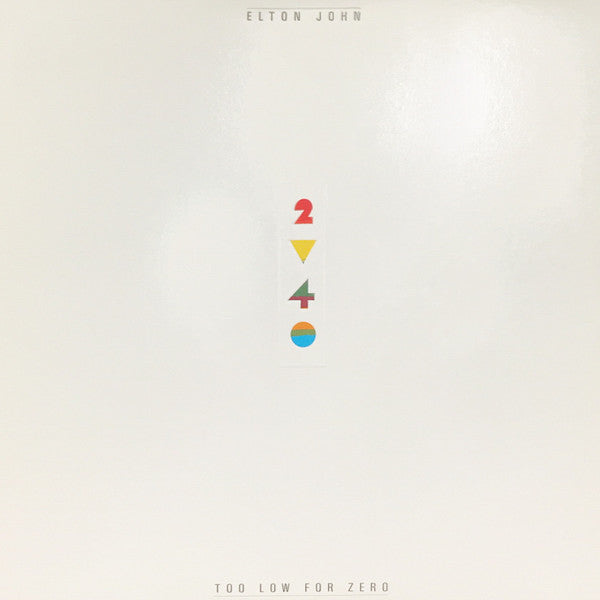 Too Low For Zero by Elton John