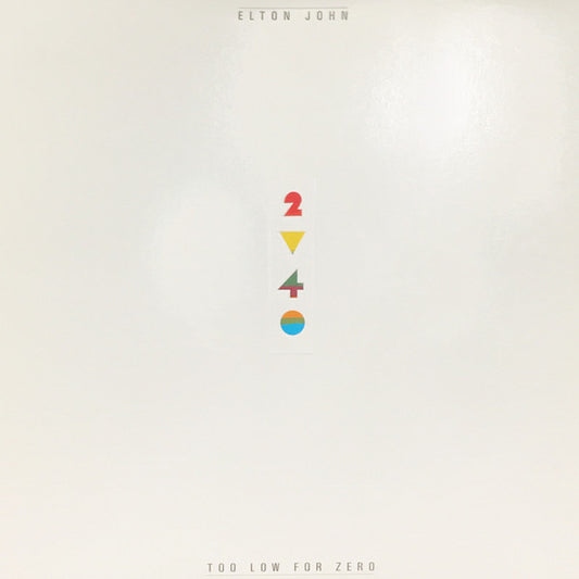 Too Low For Zero by Elton John