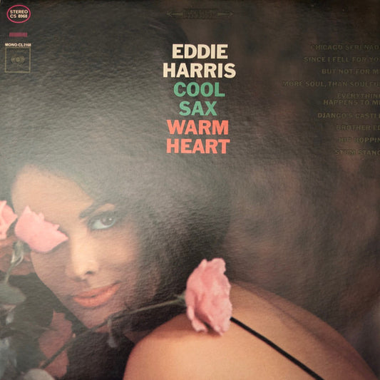 Cool Sax Warm Heart by Eddie Harris