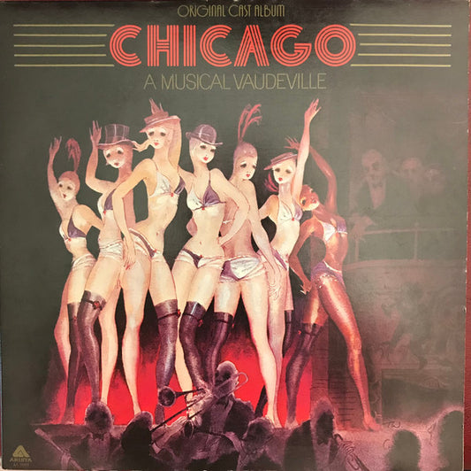Chicago (A Musical Vaudeville) by "Chicago" Original Broadway Cast