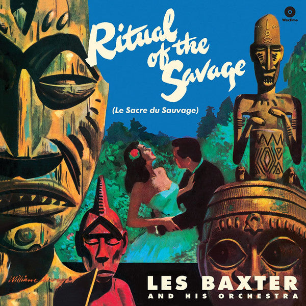 Ritual Of The Savage (Le Sacre Du Sauvage)  by Les Baxter & His Orchestra