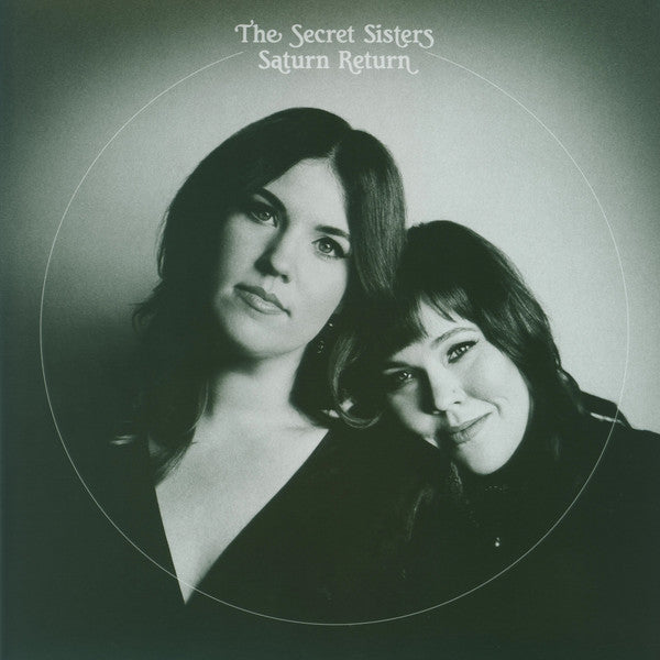 Saturn Return by The Secret Sisters