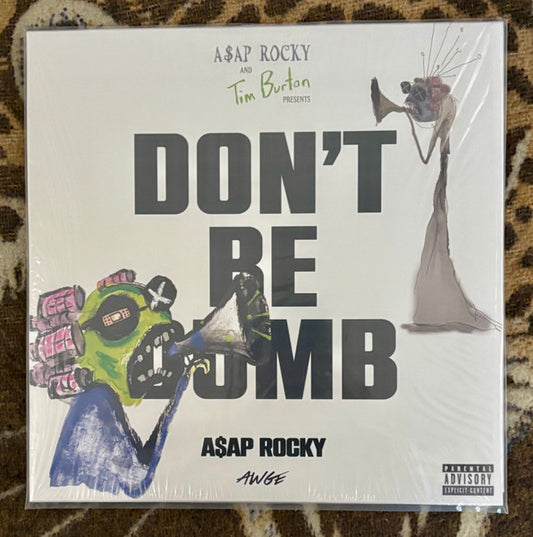 Don't Be Dumb by ASAP Rocky