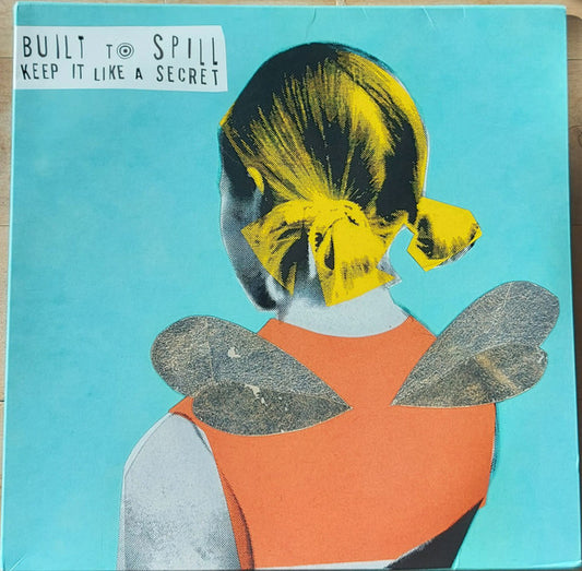 Keep It Like A Secret by Built To Spill