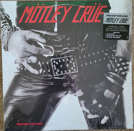 Too Fast For Love by Mötley Crüe