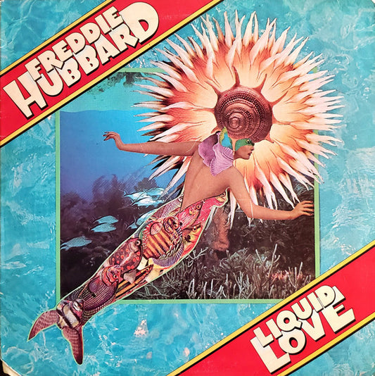 Liquid Love by Freddie Hubbard