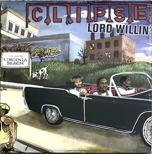 Lord Willin' by Clipse