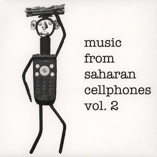 Music From Saharan Cellphones Volume 2 by Various