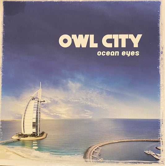 Ocean Eyes by Owl City