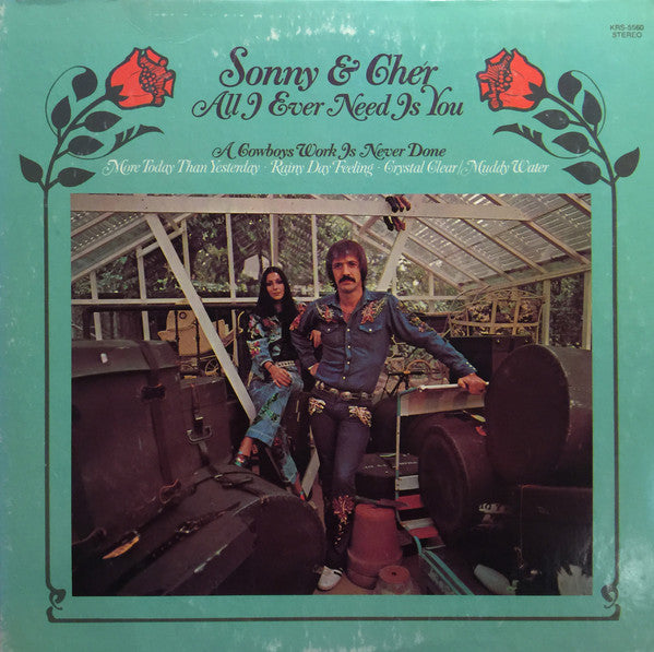 All I Ever Need Is You by Sonny & Cher
