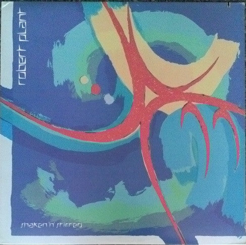 Shaken 'N' Stirred by Robert Plant