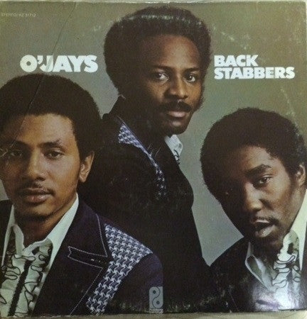 Back Stabbers by The O'Jays