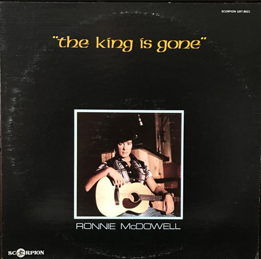The King Is Gone by Ronnie McDowell