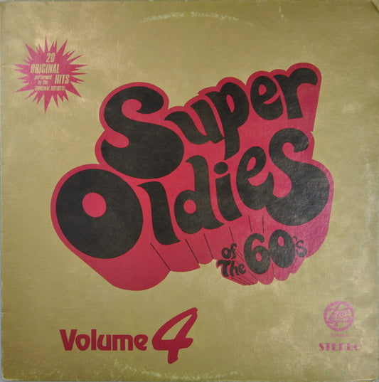 Super Oldies Of The 60's, Volume 4 by Various