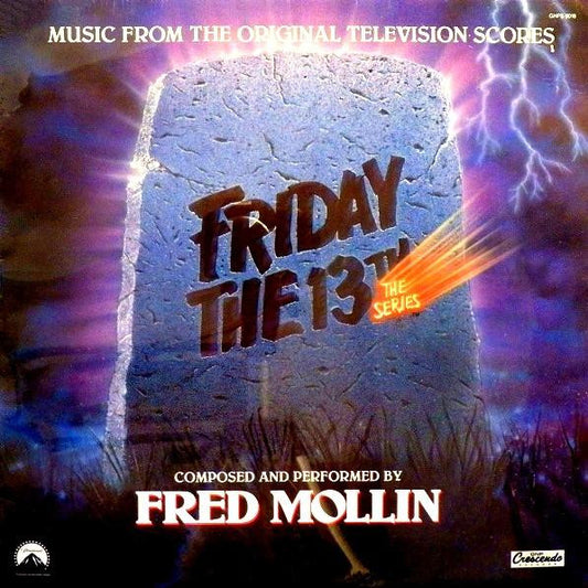 Friday The 13th The Series - Music From The Original Television Scores by Fred Mollin