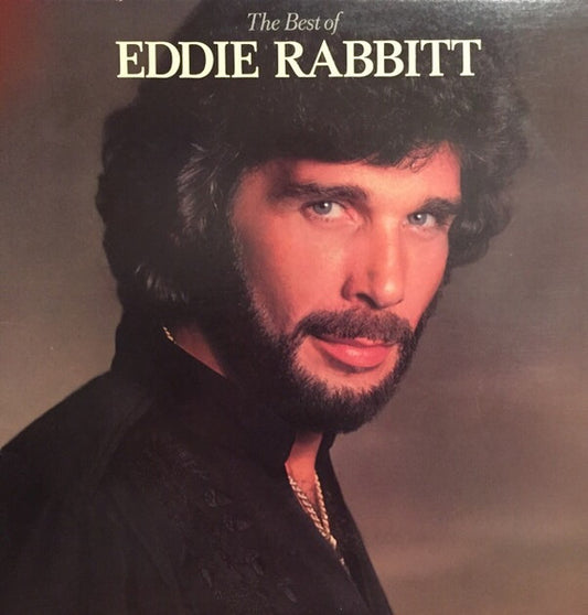 The Best Of Eddie Rabbitt by Eddie Rabbitt