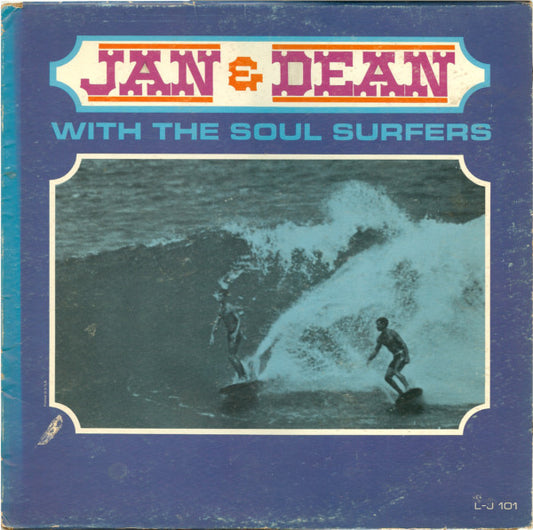 Jan & Dean With The Soul Surfers by Jan & Dean