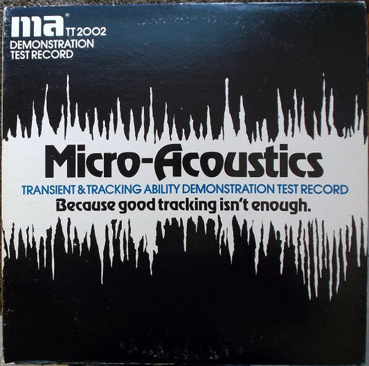 Micro-Acoustics TT 2002 Transient & Tracking Ability Stereo Demonstration Record by Various