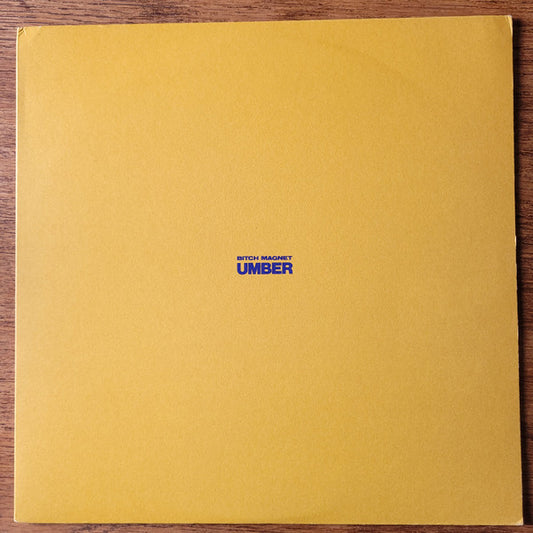 Umber by Bitch Magnet