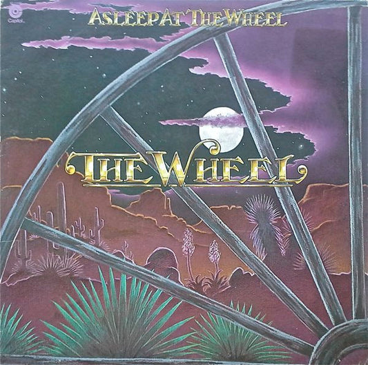 The Wheel by Asleep At The Wheel