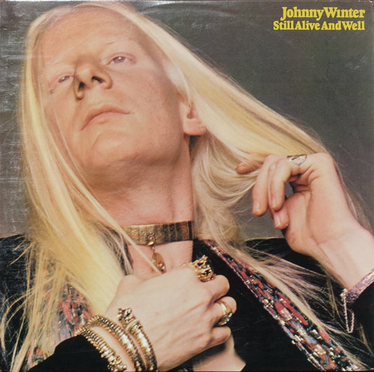 Still Alive And Well by Johnny Winter
