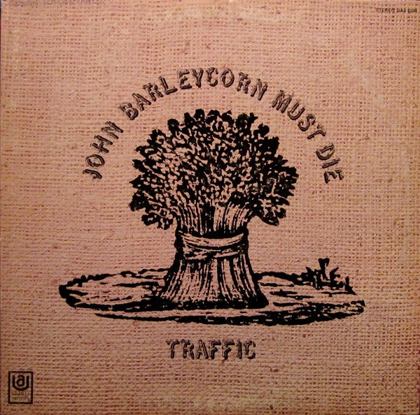 John Barleycorn Must Die by Traffic