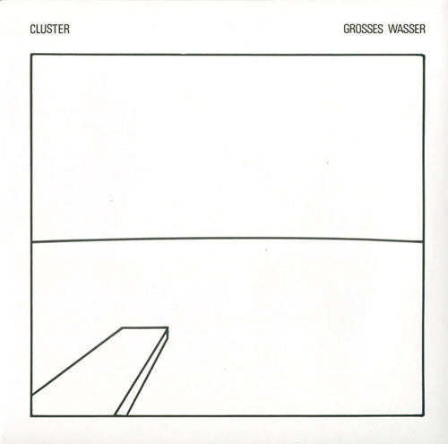 Grosses Wasser by Cluster