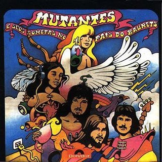 Mutantes E Seus Cometas No País Do Baurets by Os Mutantes
