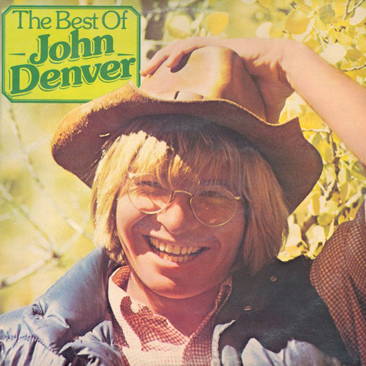 The Best Of John Denver by John Denver