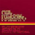 Plays That Good Old Rock And Roll by Neil Hagerty