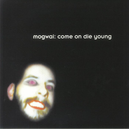 Come On Die Young by Mogwai